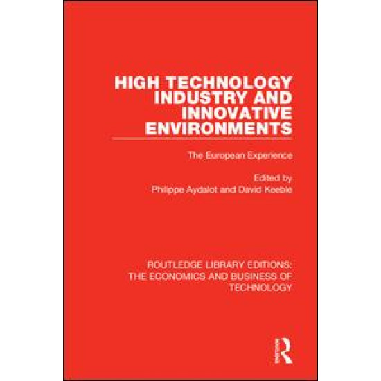 High Technology Industry and Innovative Environments High Technology Industry and Innovative Environments