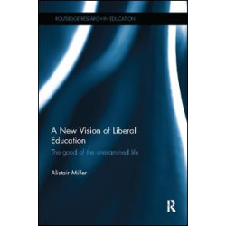 A New Vision of Liberal Education A New Vision of Liberal Education