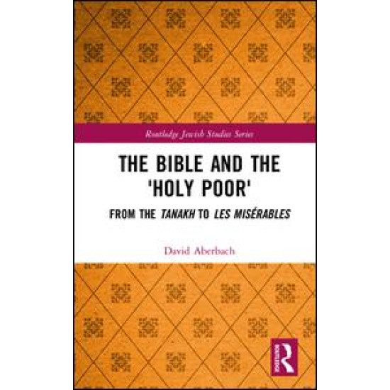 The Bible and the 'Holy Poor'