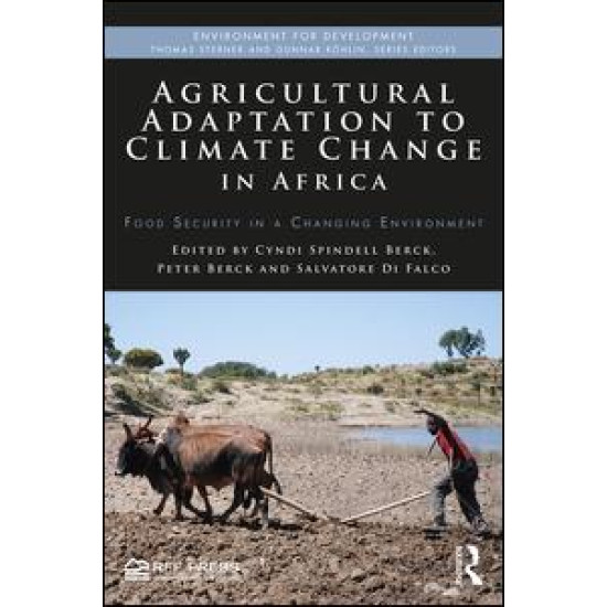 Agricultural Adaptation to Climate Change in Africa Agricultural Adaptation to Climate Change in Africa