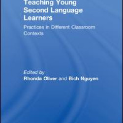 Teaching Young Second Language Learners Teaching Young Second Language Learners