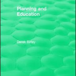 Routledge Revivals: Planning and Education (1972) Routledge Revivals: Planning and Education (1972)