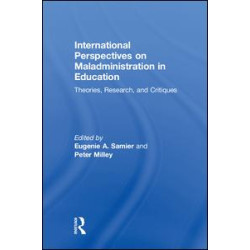 International Perspectives on Maladministration in Education International Perspectives on Maladministration in Education