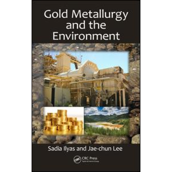 Gold Metallurgy and the Environment