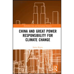 China and Great Power Responsibility for Climate Change China and Great Power Responsibility for Climate Change