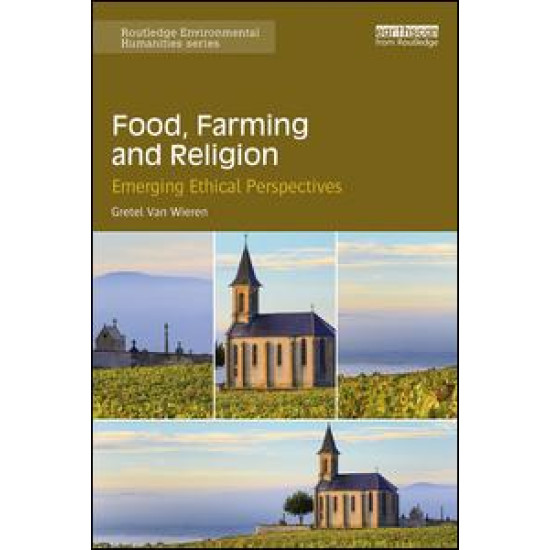 Food, Farming and Religion Food, Farming and Religion