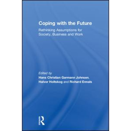 Coping with the Future Coping with the Future