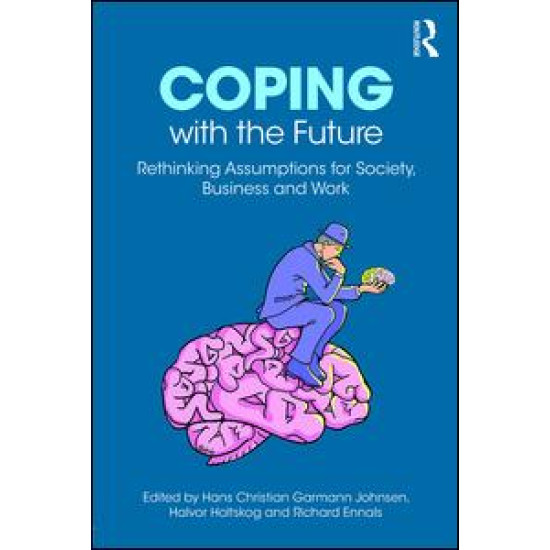 Coping with the Future Coping with the Future