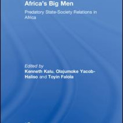 Africa’s Big Men Africa’s Big Men