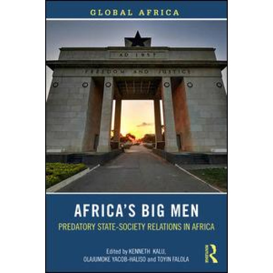 Africa’s Big Men Africa’s Big Men