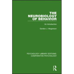 The Neurobiology of Behavior The Neurobiology of Behavior