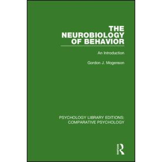 The Neurobiology of Behavior