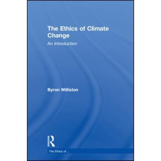 The Ethics of Climate Change The Ethics of Climate Change