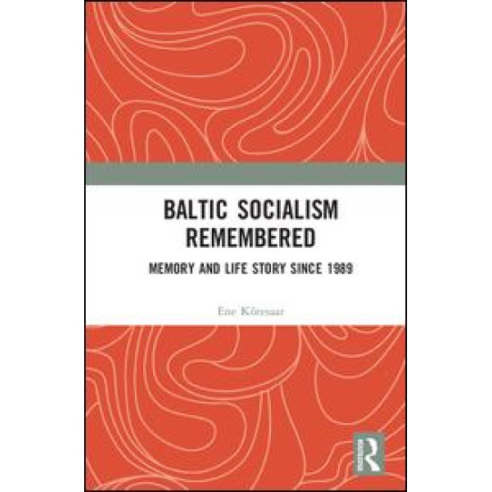 Baltic Socialism Remembered Baltic Socialism Remembered