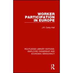 Worker Participation in Europe Worker Participation in Europe