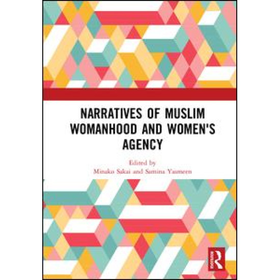 Narratives of Muslim Womanhood and Women's Agency