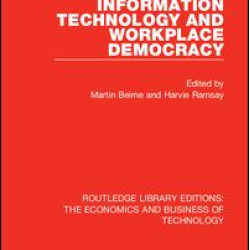 Information Technology and Workplace Democracy