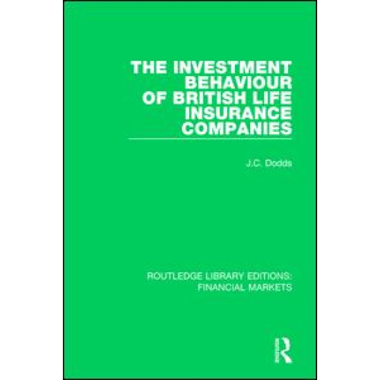 The Investment Behaviour of British Life Insurance Companies