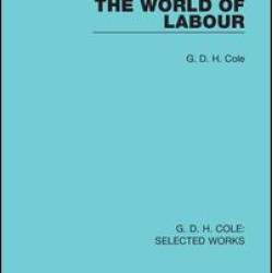 The World of Labour The World of Labour
