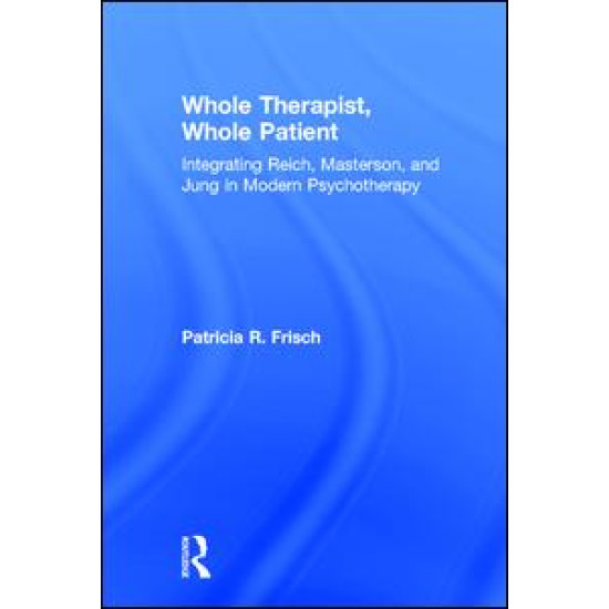 Whole Therapist, Whole Patient