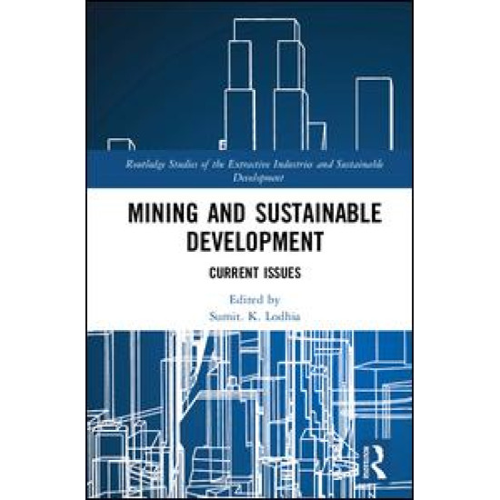 Mining and Sustainable Development Mining and Sustainable Development