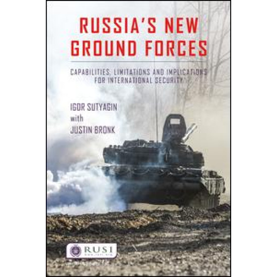 Russia’s New Ground Forces Russia’s New Ground Forces