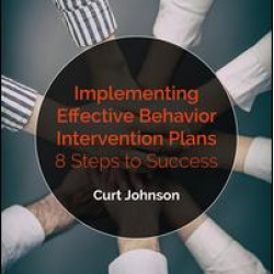 Implementing Effective Behavior Intervention Plans