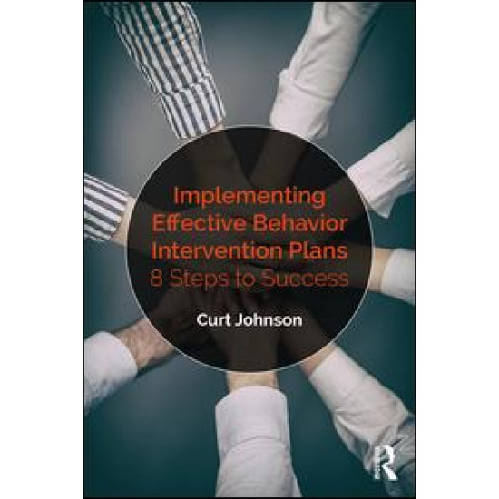 Implementing Effective Behavior Intervention Plans
