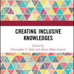 Creating Inclusive Knowledges Creating Inclusive Knowledges