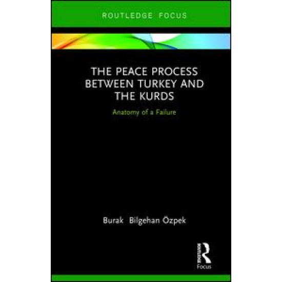 The Peace Process between Turkey and the Kurds