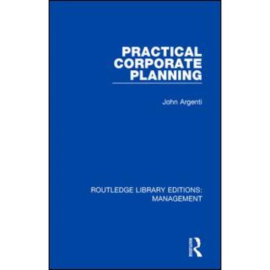 Practical Corporate Planning Practical Corporate Planning