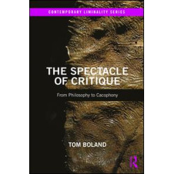 The Spectacle of Critique The Spectacle of Critique