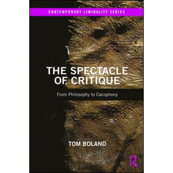 The Spectacle of Critique