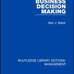 Business Decision Making Business Decision Making