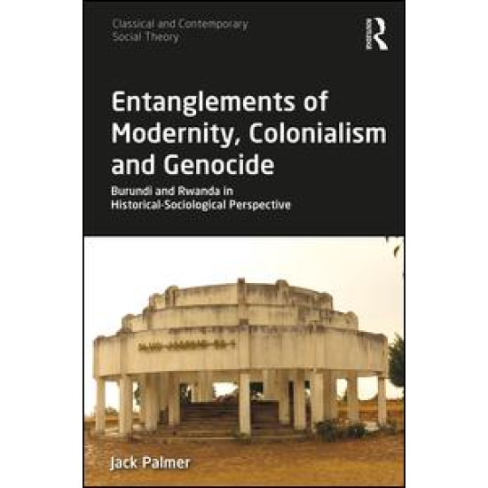 Entanglements of Modernity, Colonialism and Genocide