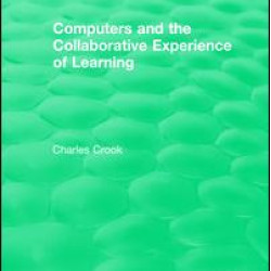 Computers and the Collaborative Experience of Learning (1994) Computers and the Collaborative Experience of Learning (1994)
