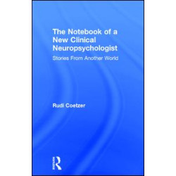 The Notebook of a New Clinical Neuropsychologist