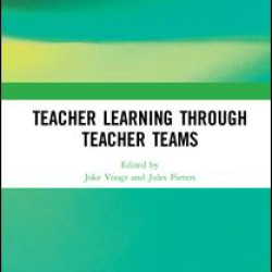 Teacher Learning Through Teacher Teams
