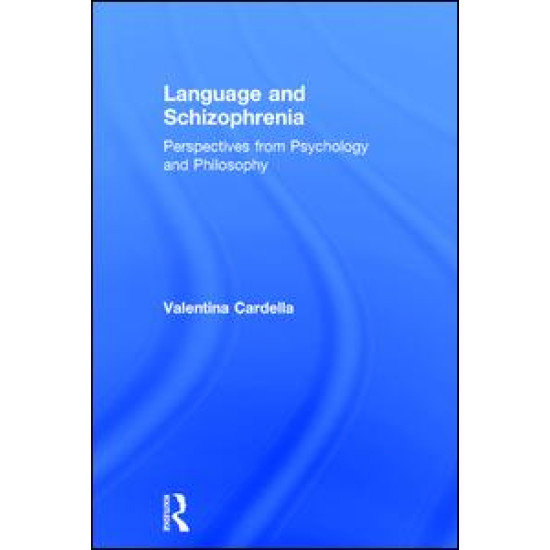 Language and Schizophrenia Language and Schizophrenia