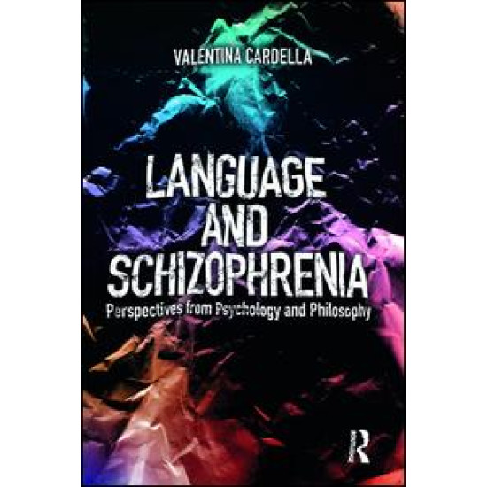 Language and Schizophrenia Language and Schizophrenia