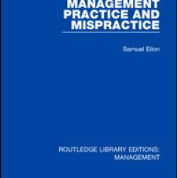 Management Practice and Mispractice Management Practice and Mispractice