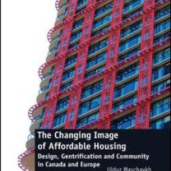 The Changing Image of Affordable Housing
