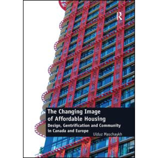 The Changing Image of Affordable Housing