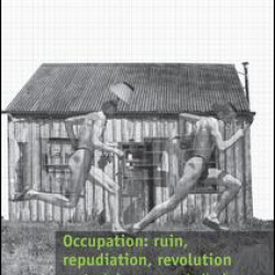 Occupation: ruin, repudiation, revolution Occupation: ruin, repudiation, revolution