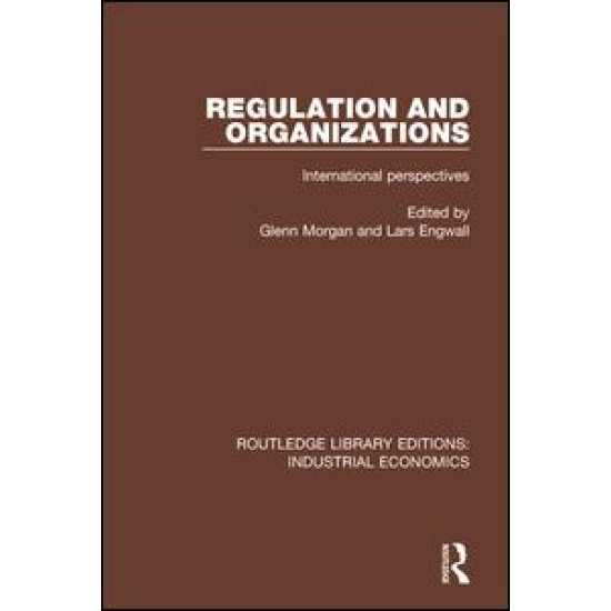 Regulation and Organizations