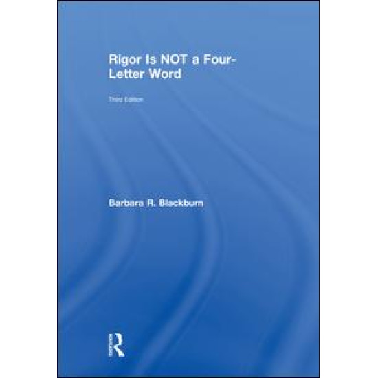Rigor Is NOT a Four-Letter Word