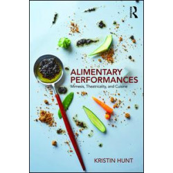 Alimentary Performances Alimentary Performances