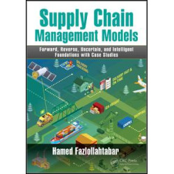 Supply Chain Management Models Supply Chain Management Models