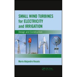 Small Wind Turbines for Electricity and Irrigation Small Wind Turbines for Electricity and Irrigation