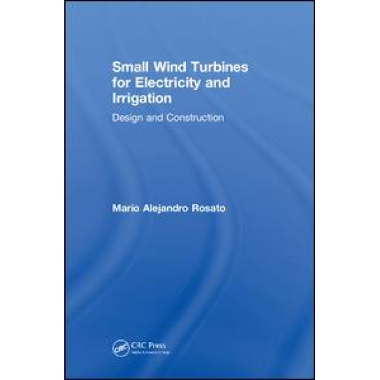Small Wind Turbines for Electricity and Irrigation Small Wind Turbines for Electricity and Irrigation